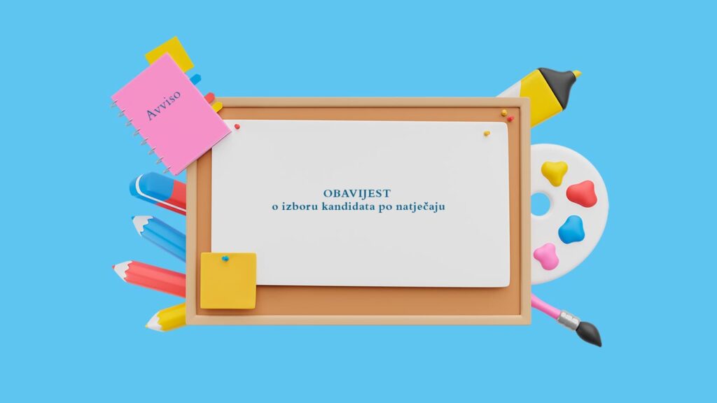 OBAVIJEST o izboru kandidata po natječaju