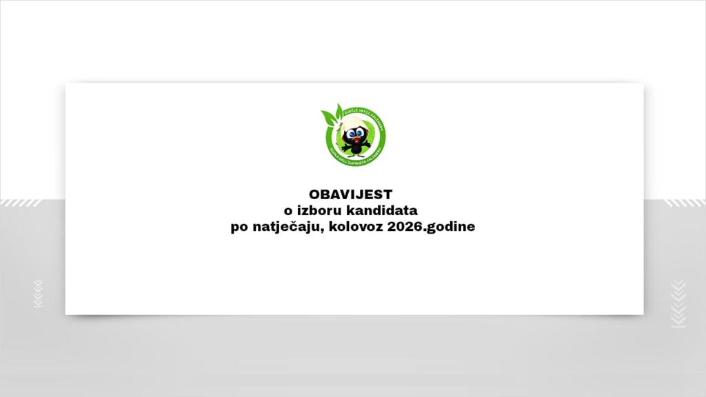 OBAVIJEST o izboru kandidata po natječaju, kolovoz 2026.godine